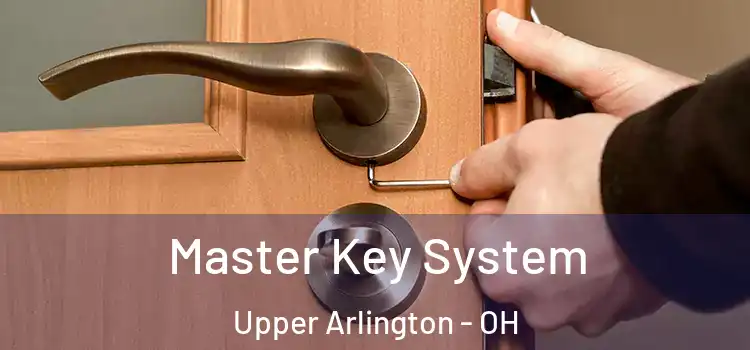  Master Key System Upper Arlington - OH